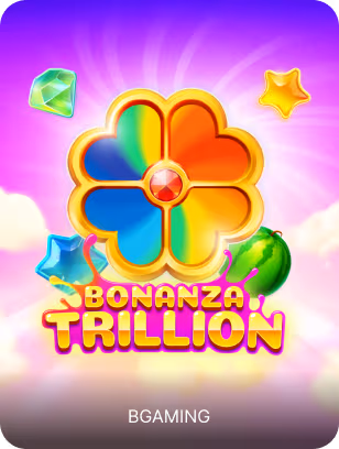 Bonanza Trillion